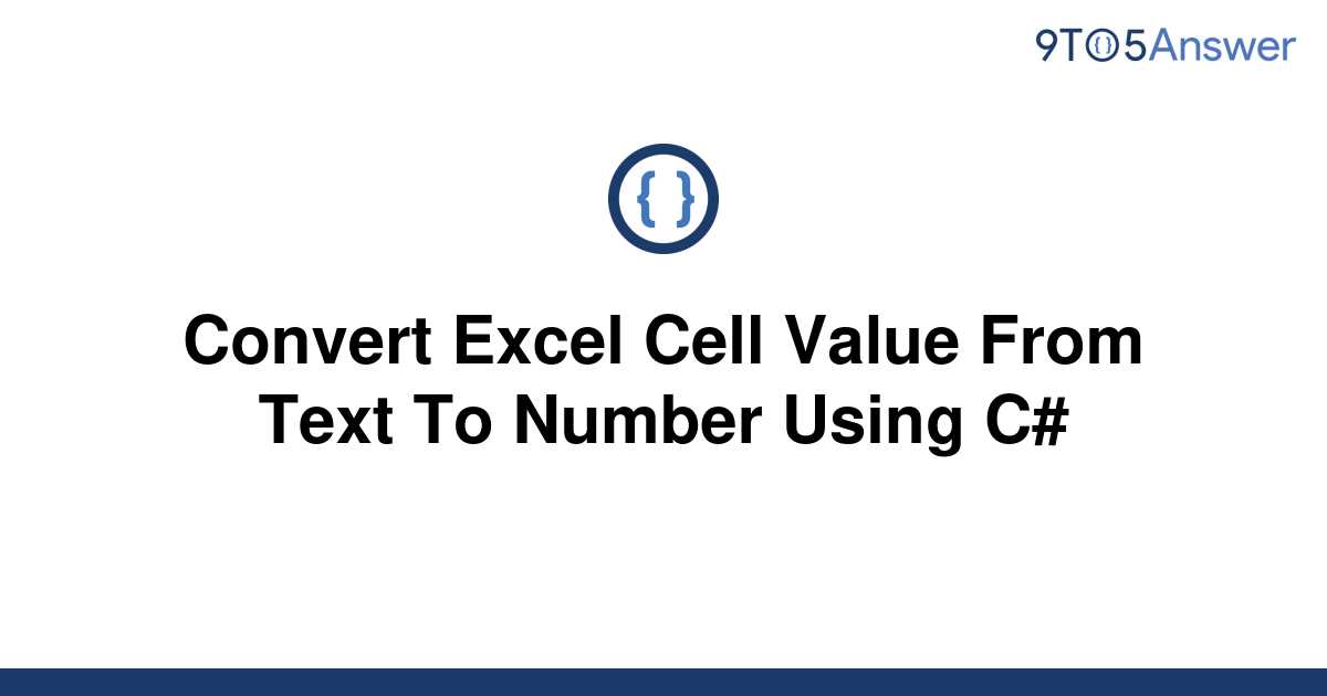 solved-convert-excel-cell-value-from-text-to-number-9to5answer