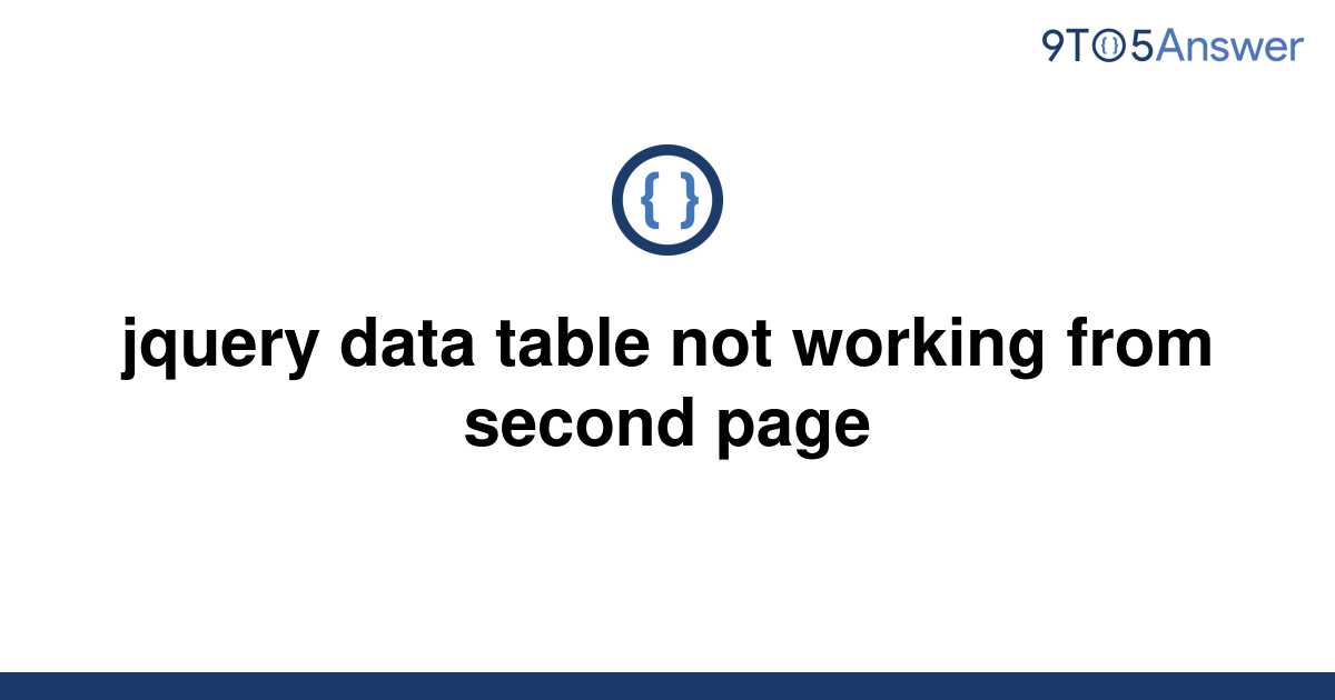 solved-jquery-data-table-not-working-from-second-page-9to5answer