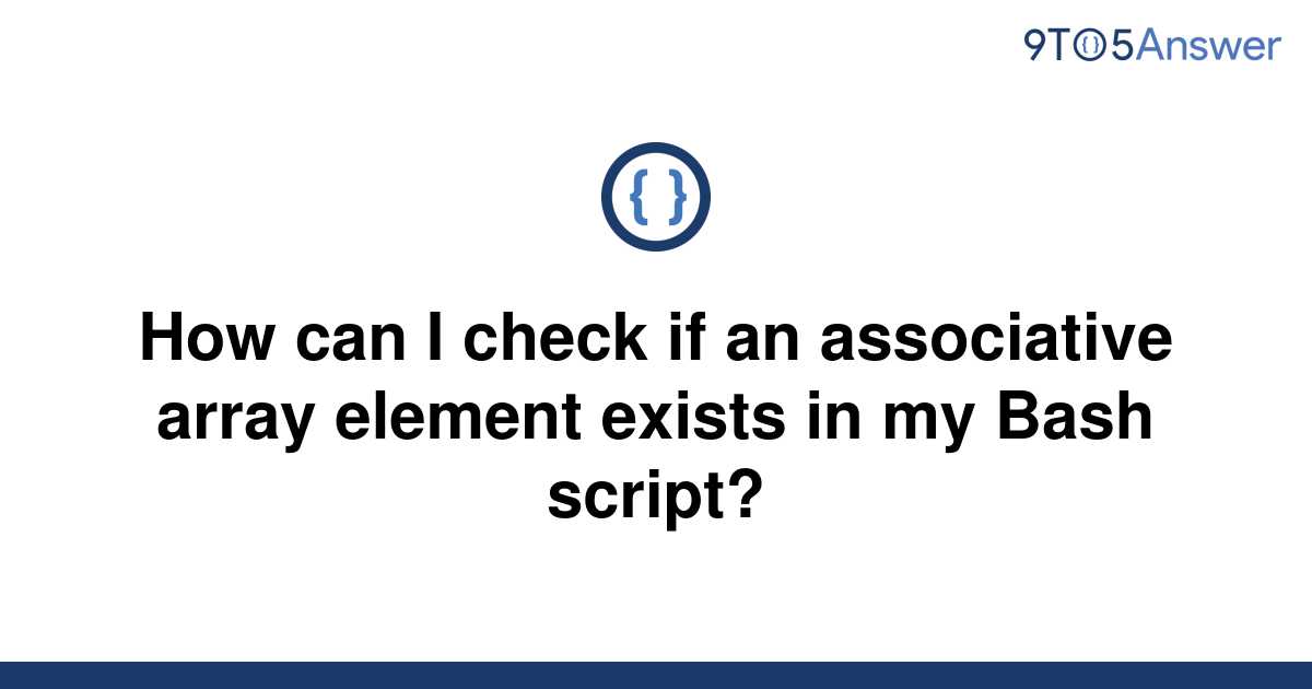 solved-how-can-i-check-if-an-associative-array-element-9to5answer