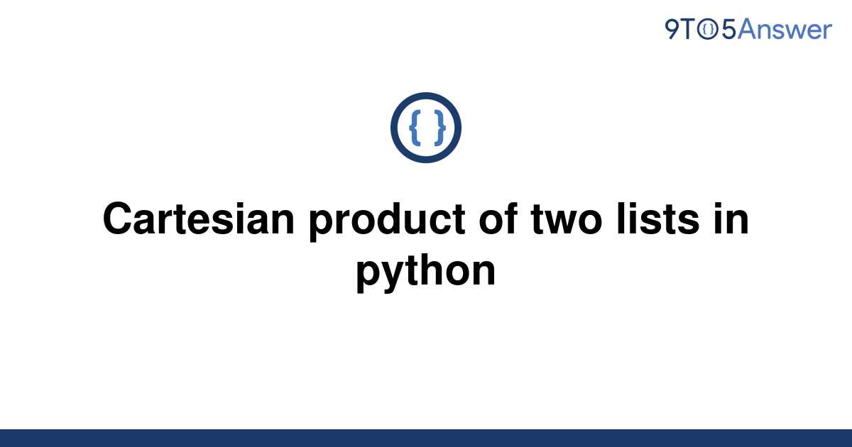 Cartesian Product Of Two Lists