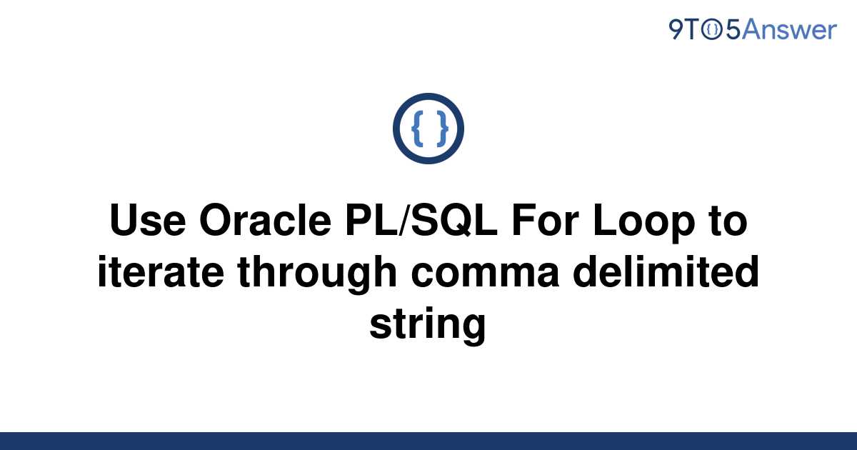 solved-use-oracle-pl-sql-for-loop-to-iterate-through-9to5answer