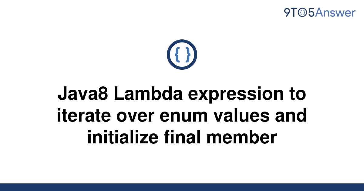 solved-java8-lambda-expression-to-iterate-over-enum-9to5answer