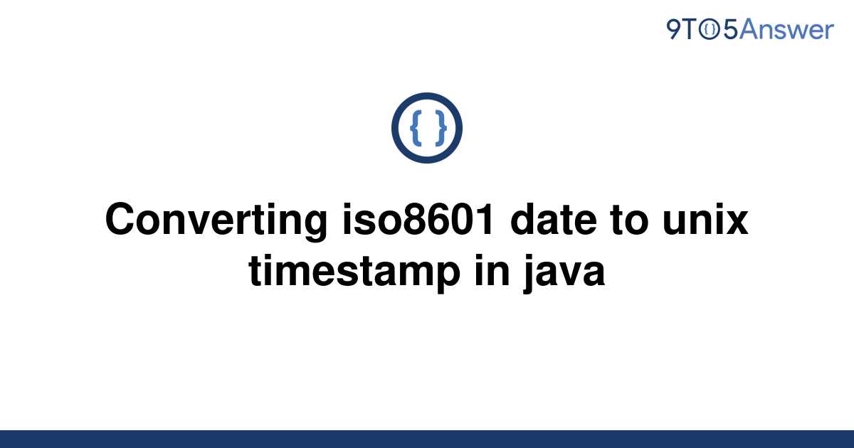 Iso Date To Unix Timestamp