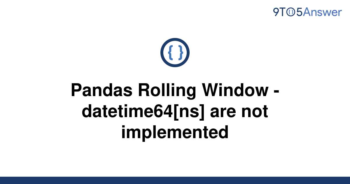 python-object-to-datetime64-ns-timedelta64-ns-to-float