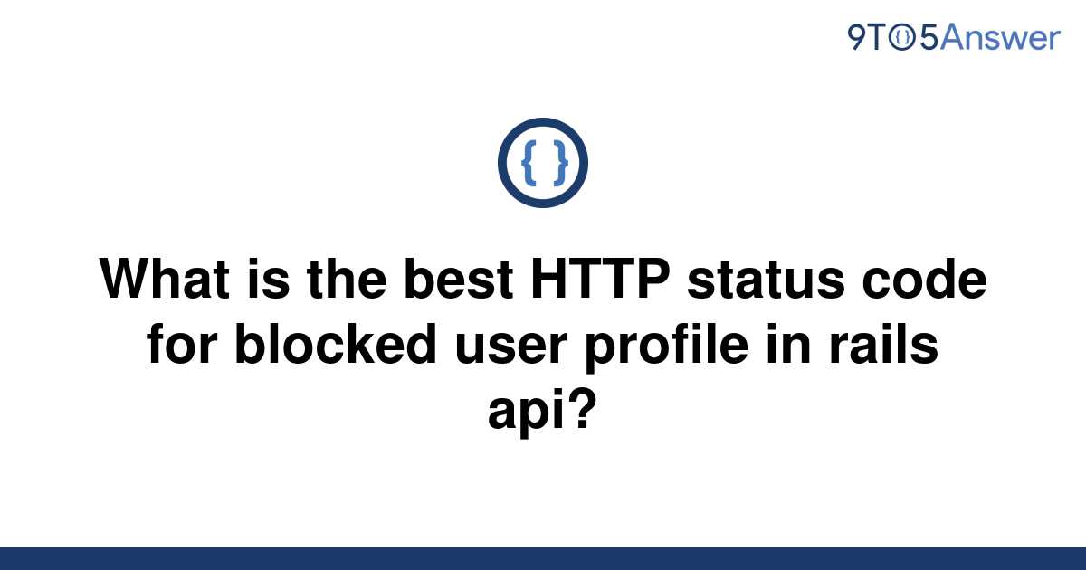 solved-what-is-the-best-http-status-code-for-blocked-9to5answer