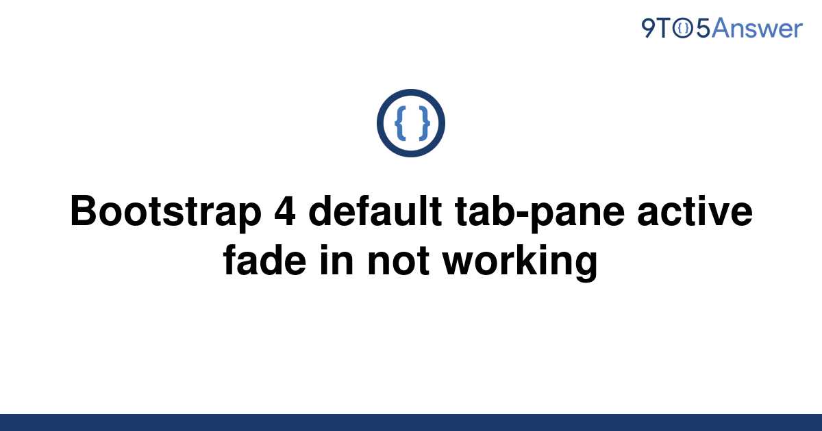 solved-bootstrap-4-default-tab-pane-active-fade-in-not-9to5answer