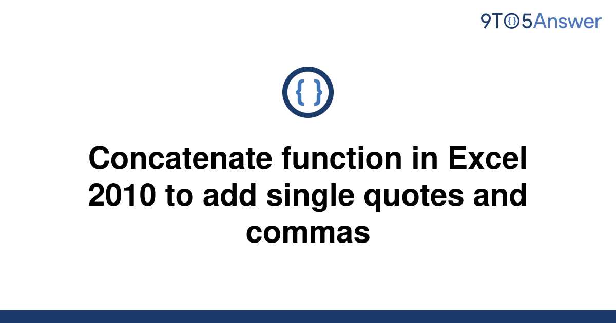 solved-concatenate-function-in-excel-2010-to-add-single-9to5answer