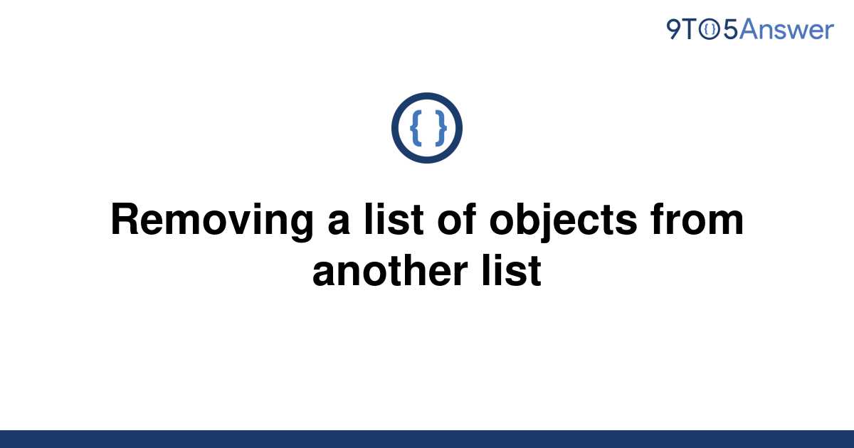 Remove A List From Another List