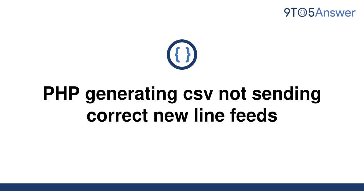 solved-php-generating-csv-not-sending-correct-new-line-9to5answer