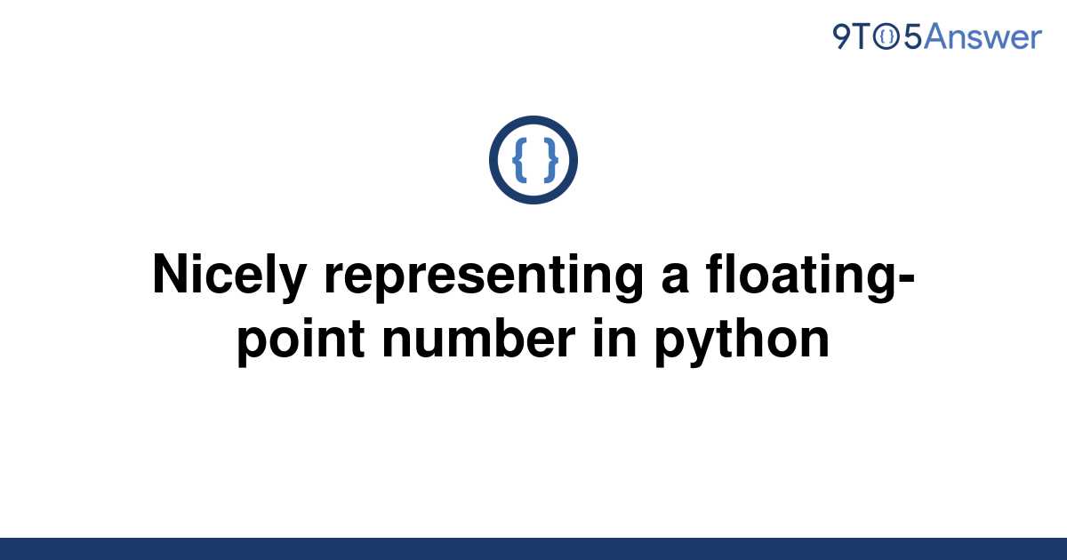 solved-nicely-representing-a-floating-point-number-in-9to5answer