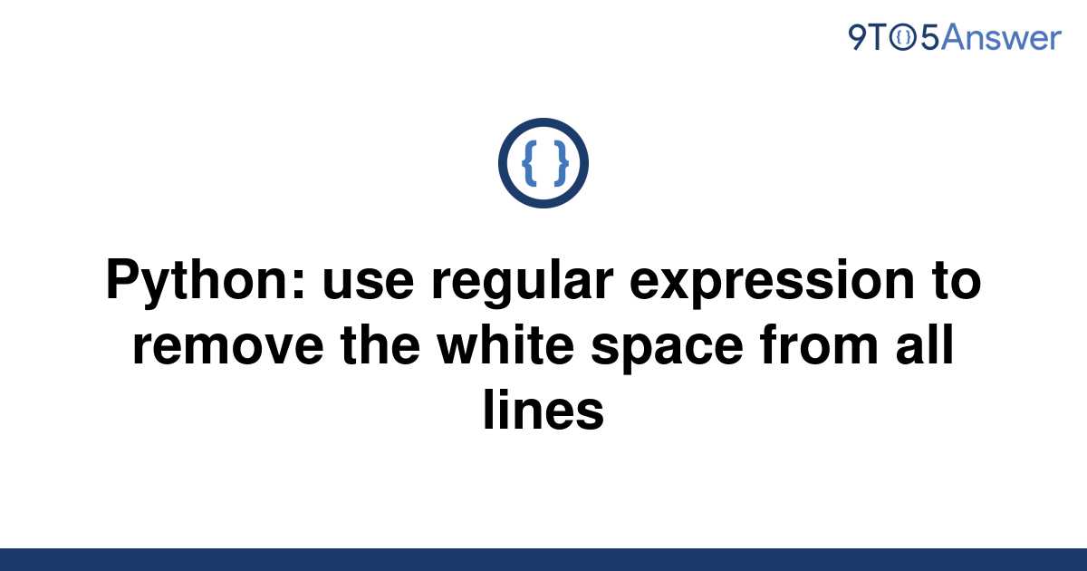 Python Regular Expression To Remove String