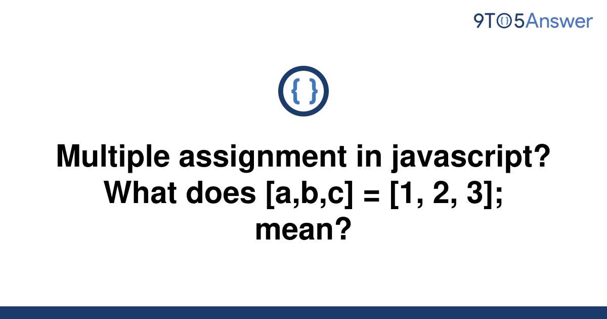 multiple assignment javascript