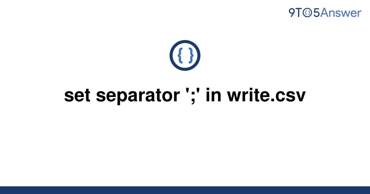 solved-set-separator-in-write-csv-9to5answer