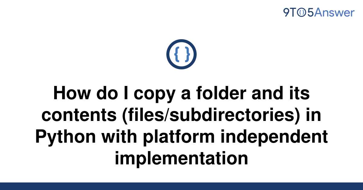 solved-how-do-i-copy-a-folder-and-its-contents-9to5answer