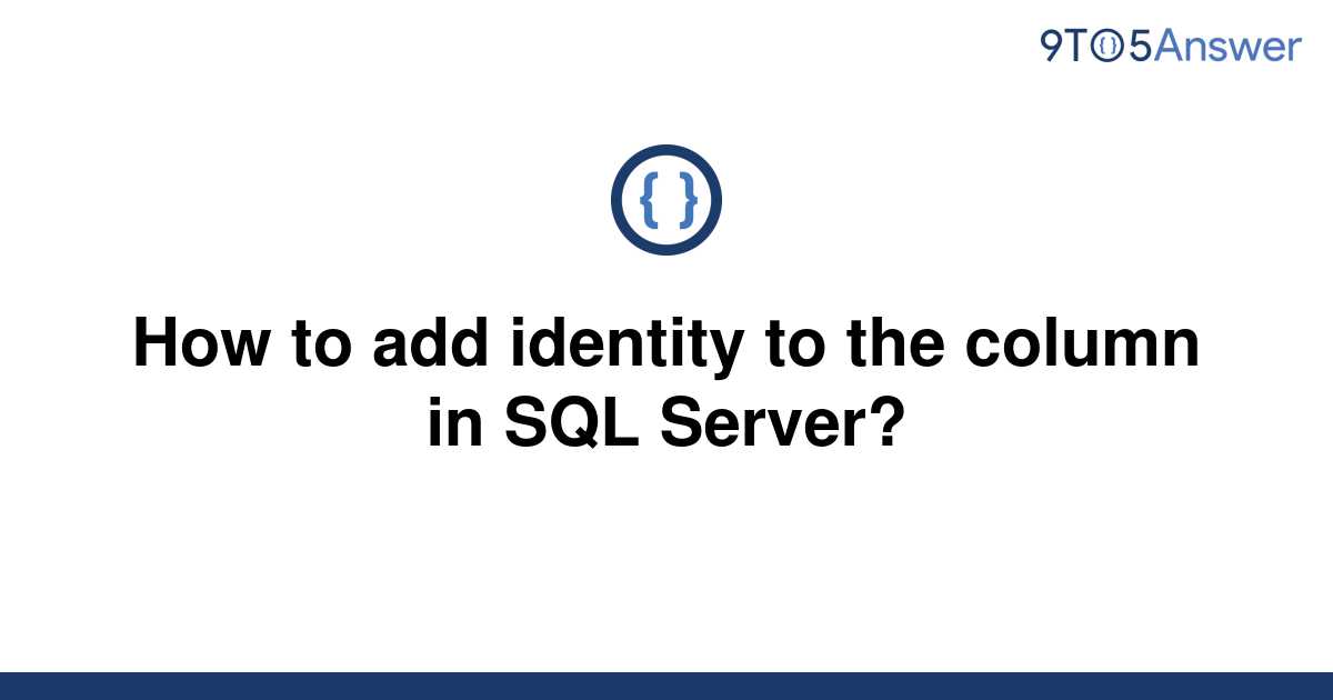 Sql Add Identity To Column