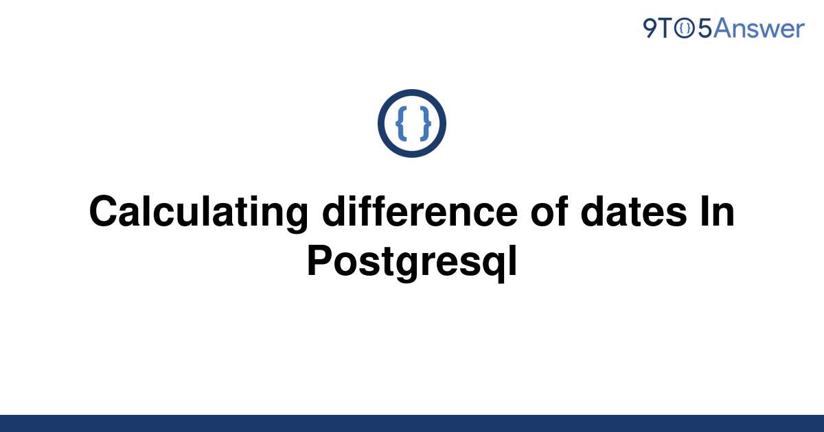 Postgresql Difference Between Two Dates In Hours