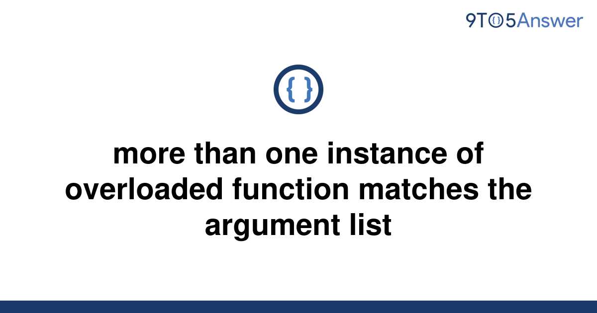 solved-more-than-one-instance-of-overloaded-function-9to5answer