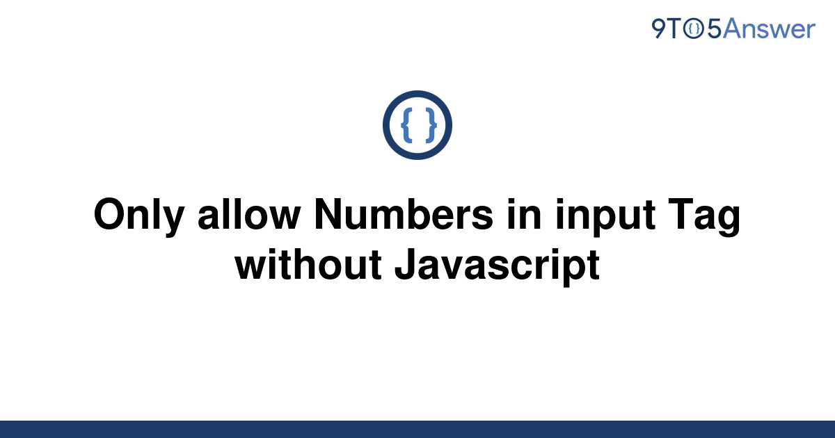 Only Allow Numbers In Input