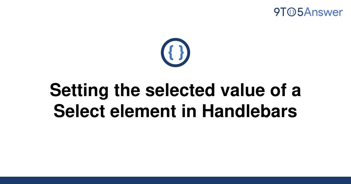 solved-setting-the-selected-value-of-a-select-element-9to5answer