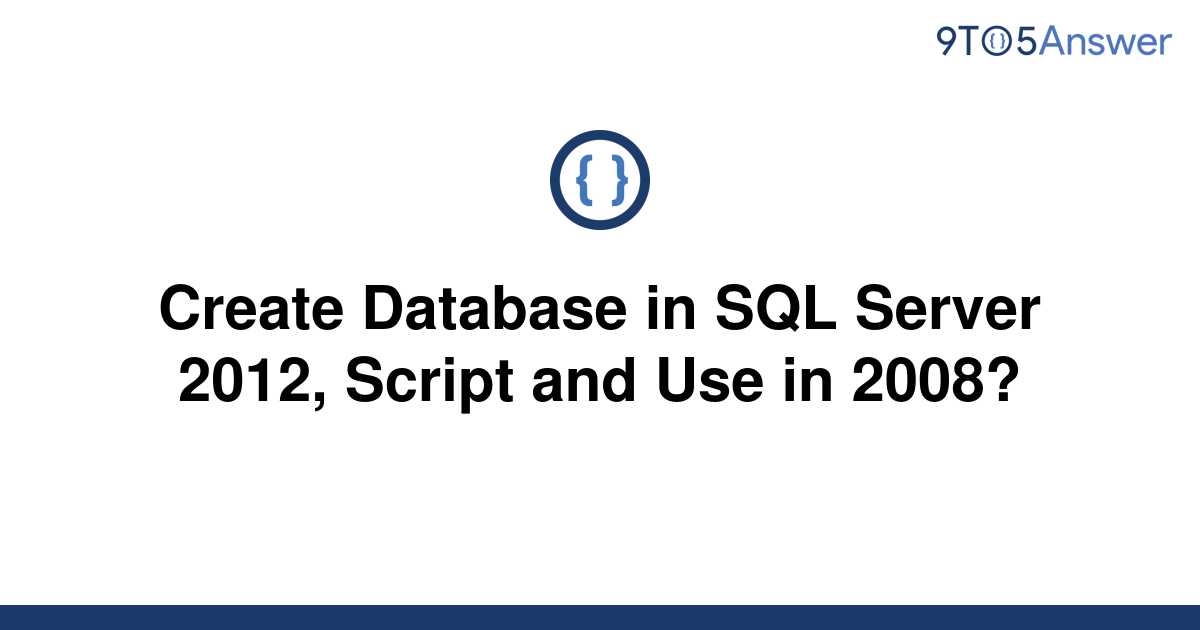 solved-create-database-in-sql-server-2012-script-and-9to5answer