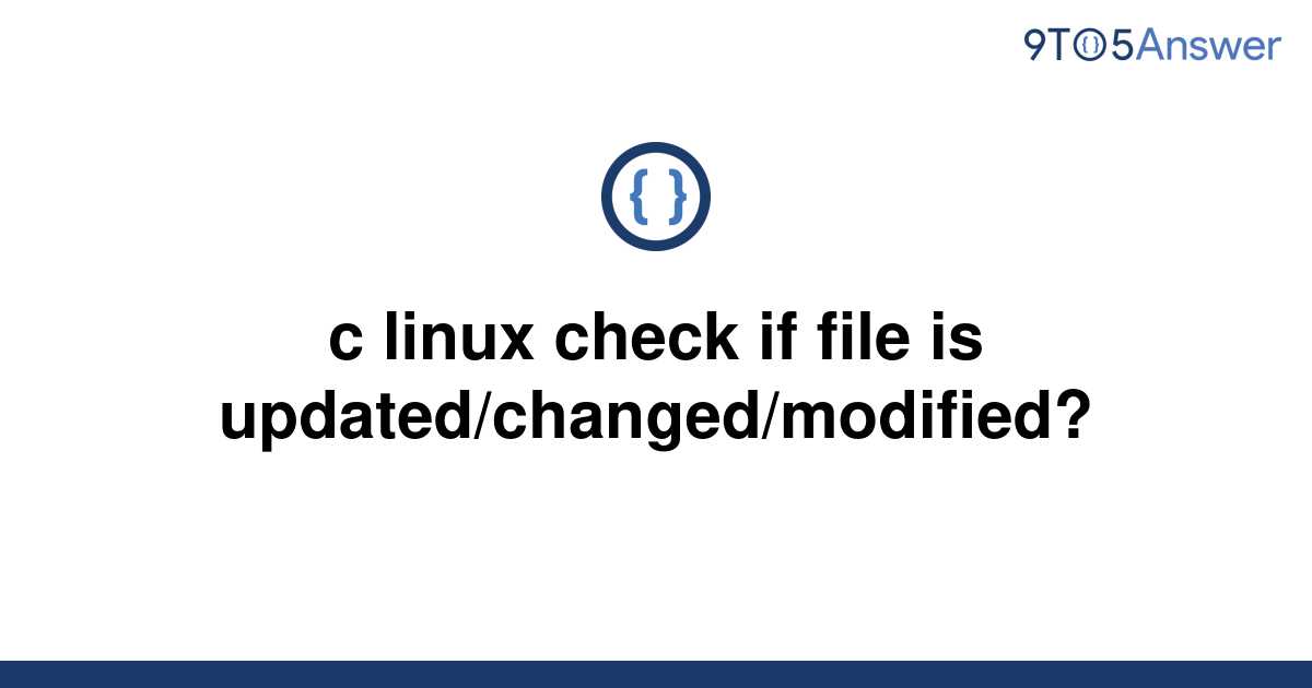 solved-c-linux-check-if-file-is-9to5answer