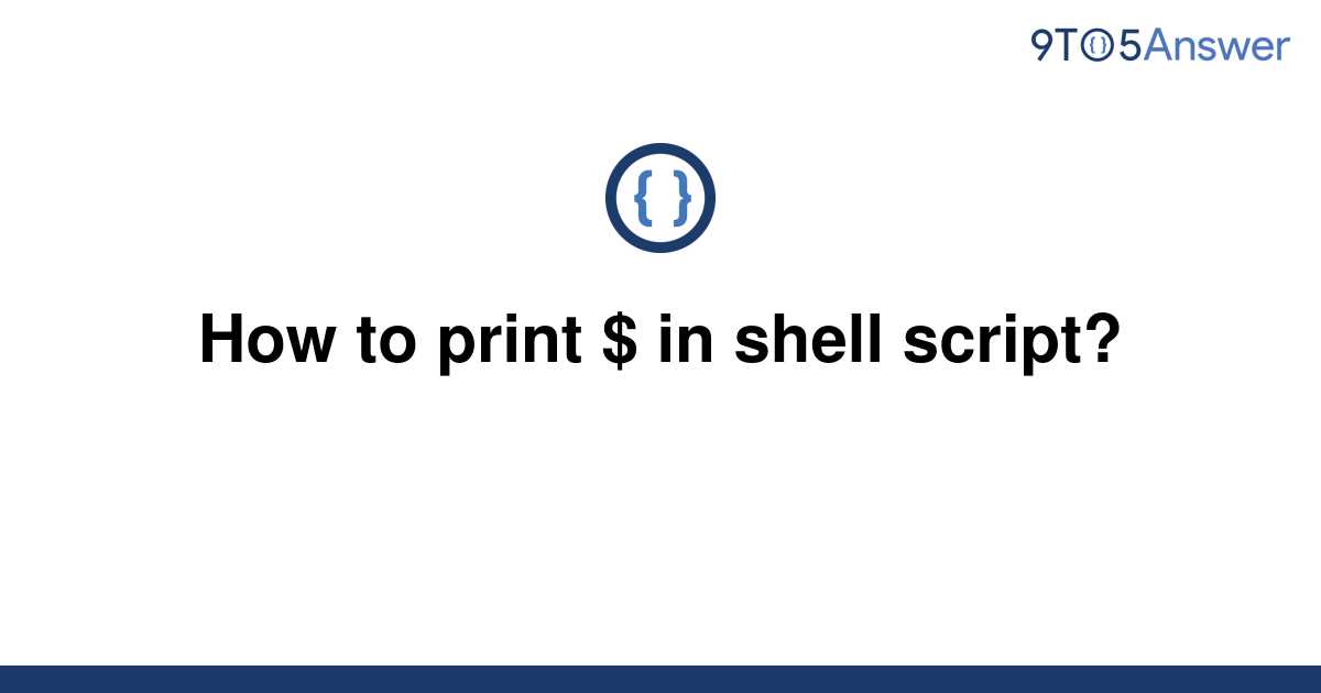 How To Print In Shell Script