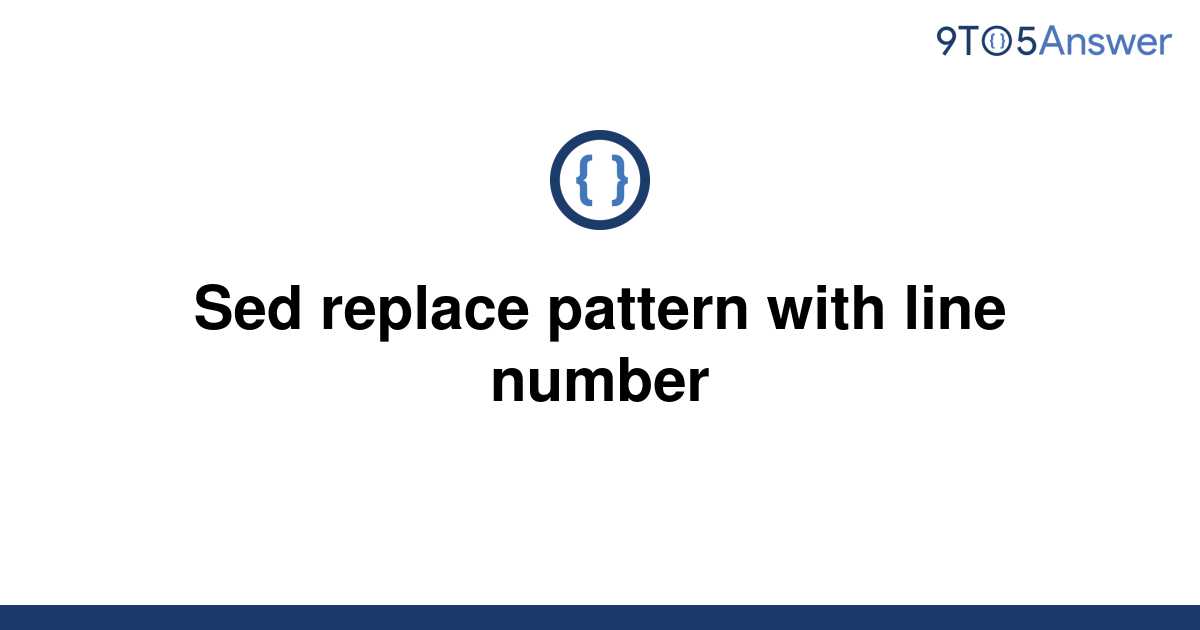 solved-escape-a-string-for-a-sed-replace-pattern-9to5answer