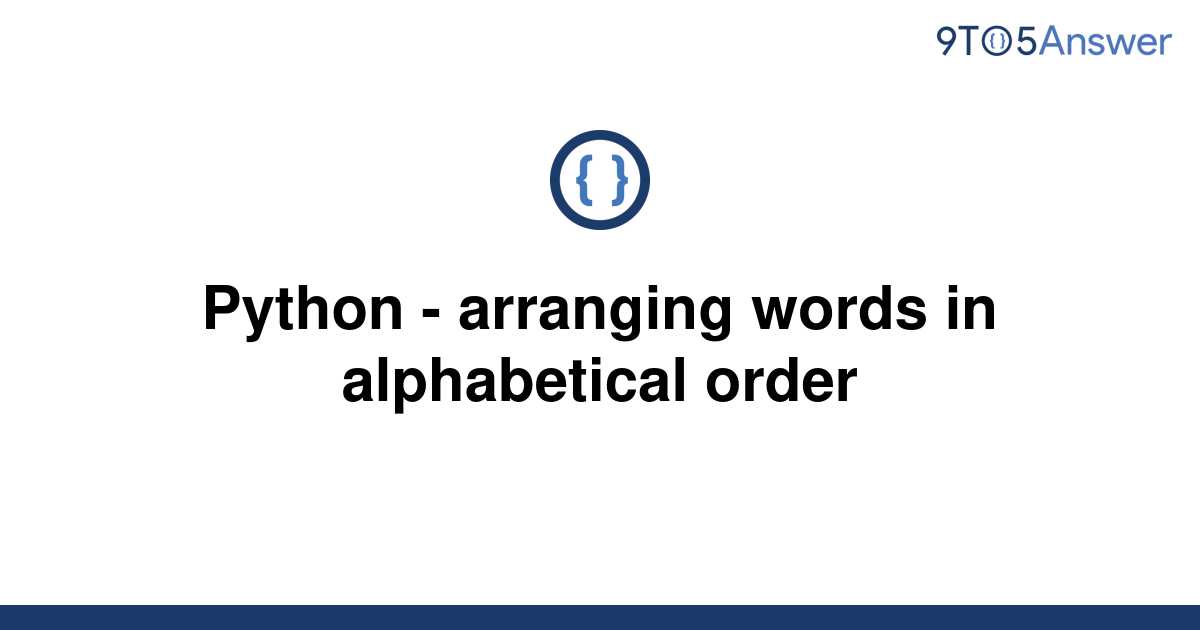 How To Put Words In Alphabetical Order Python