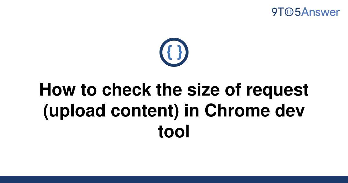 solved-how-to-check-the-size-of-request-upload-9to5answer