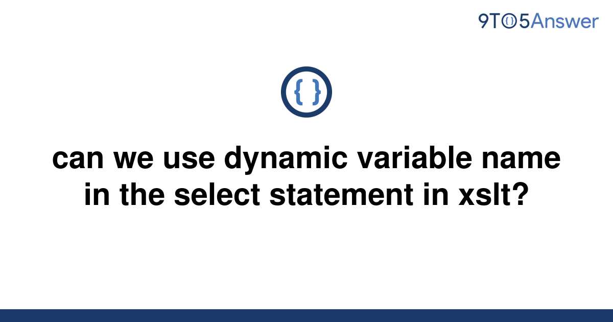 solved-can-we-use-dynamic-variable-name-in-the-select-9to5answer