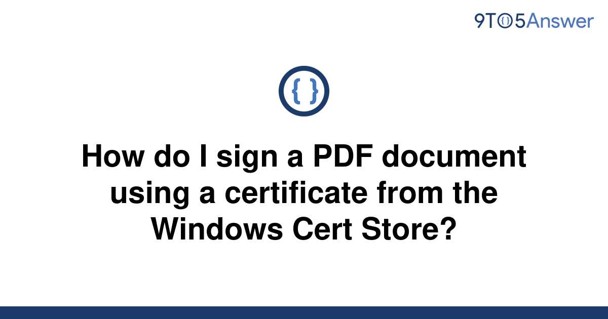 solved-how-do-i-sign-a-pdf-document-using-a-certificate-9to5answer