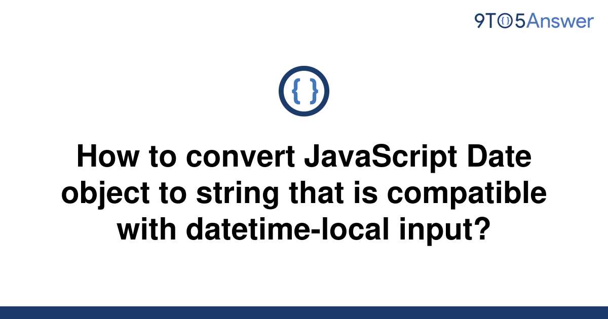 solved-how-to-convert-javascript-date-object-to-string-9to5answer