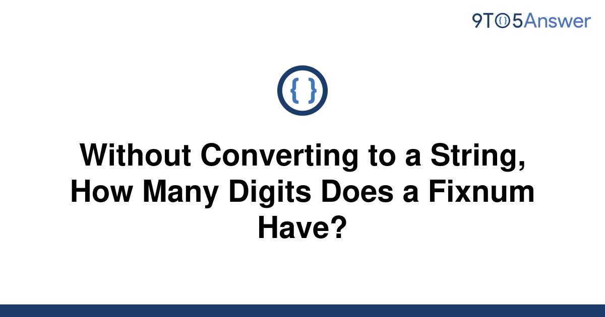 solved-without-converting-to-a-string-how-many-digits-9to5answer