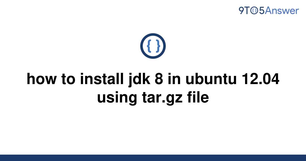 How To Install Jdk Tar Gz In Ubuntu