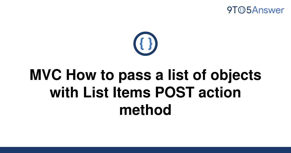 solved-mvc-how-to-pass-a-list-of-objects-with-list-9to5answer