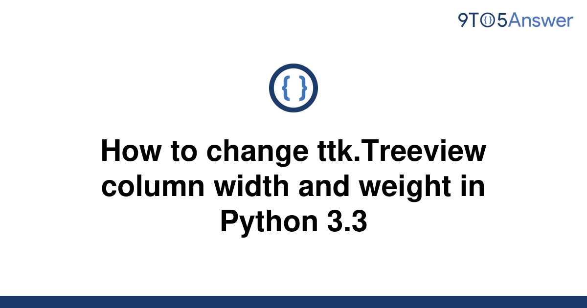 python tkinter treeview column width