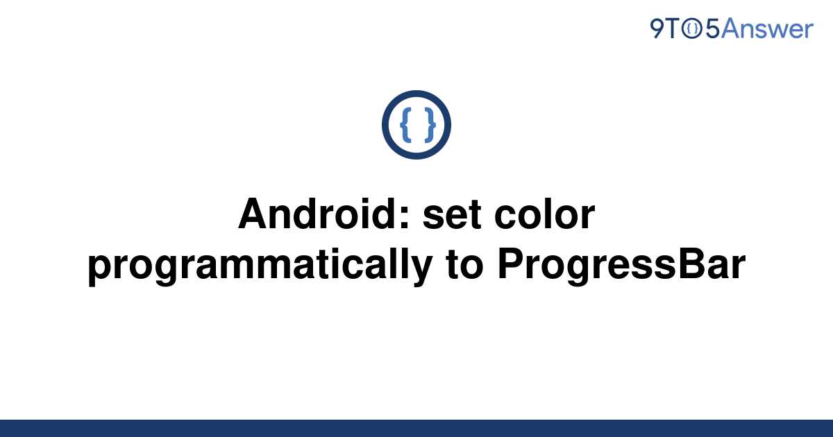 solved-android-set-color-programmatically-to-9to5answer