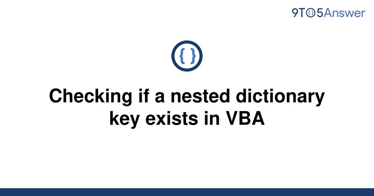 Check If Key Exists In Dictionary Vba