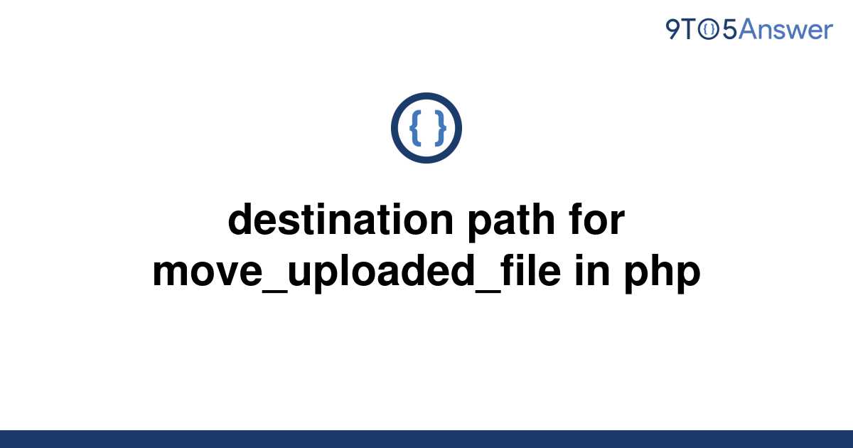 solved-destination-path-for-move-uploaded-file-in-php-9to5answer