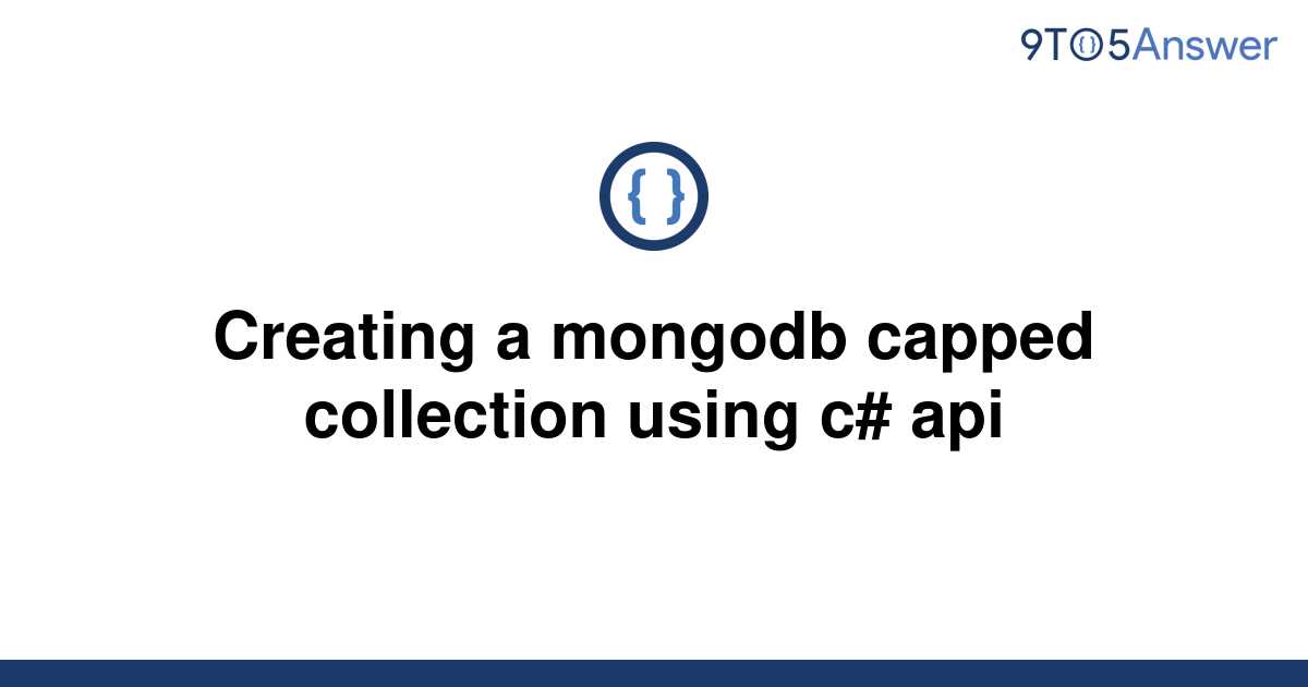 Mongodb capped collection что это