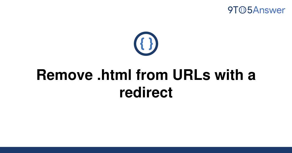 solved-remove-html-from-urls-with-a-redirect-9to5answer