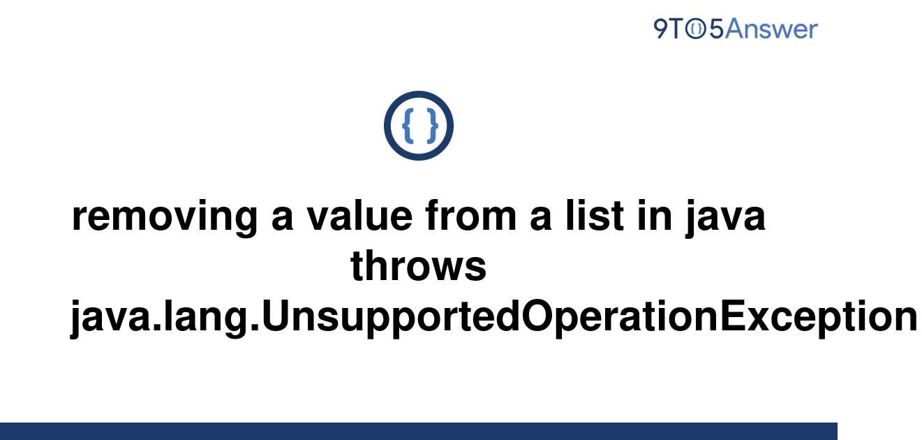  Solved Removing A Value From A List In Java Throws 9to5Answer
