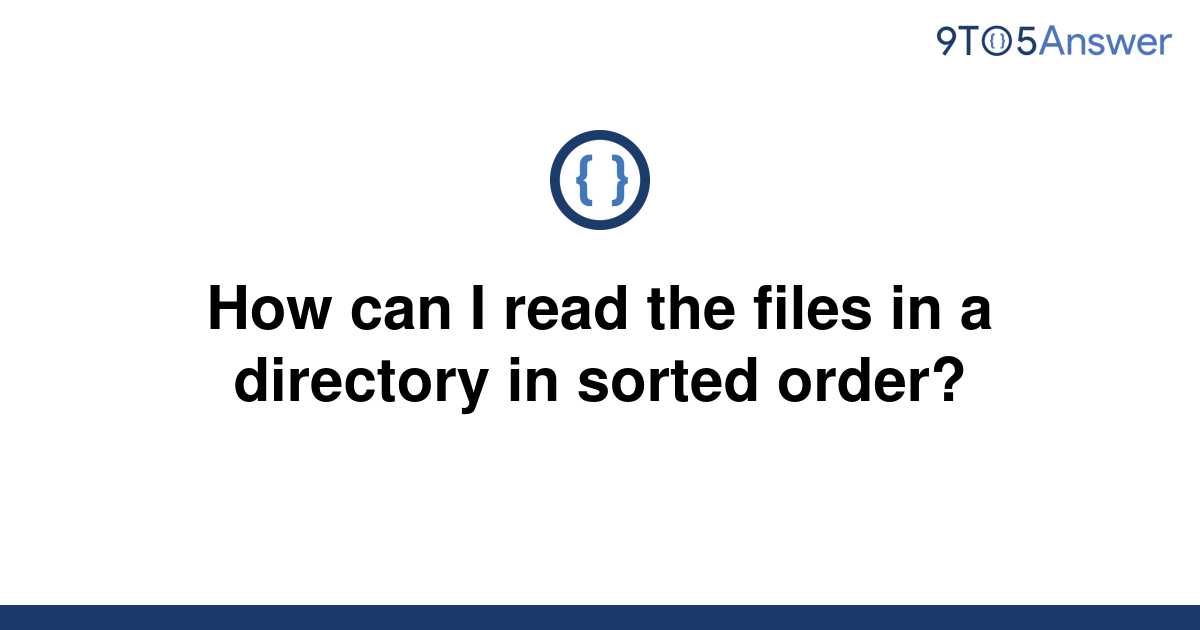 solved-how-can-i-read-the-files-in-a-directory-in-9to5answer