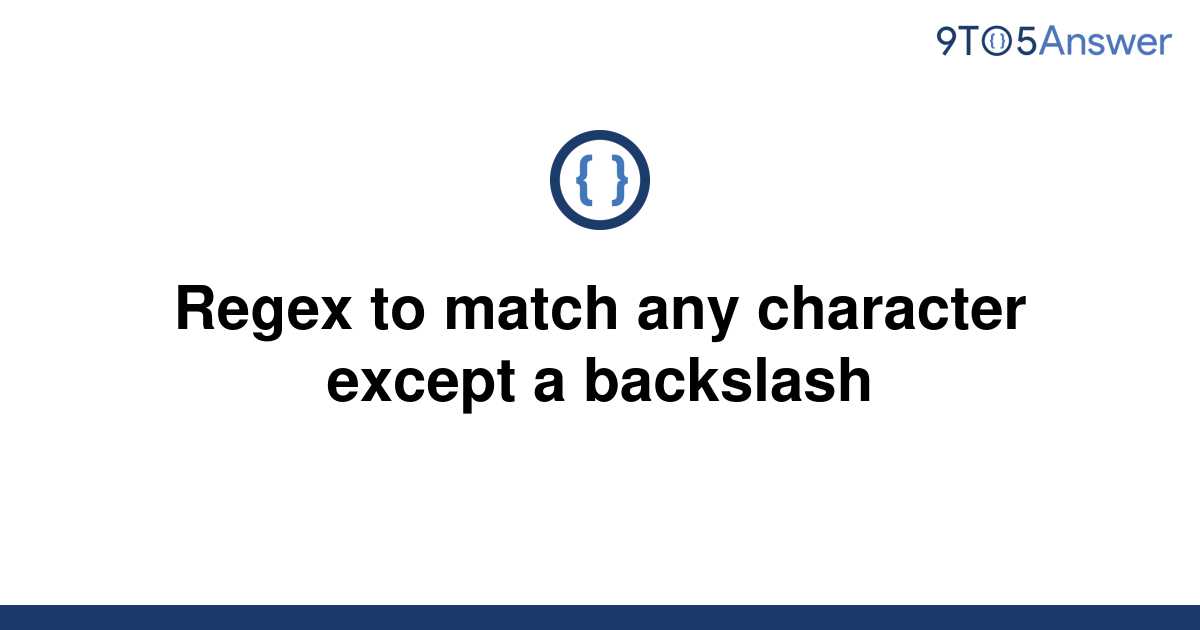 solved-regex-match-any-punctuation-character-except-9to5answer