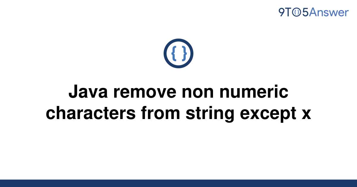 java-remove-all-non-alphanumeric-characters-from-a-string