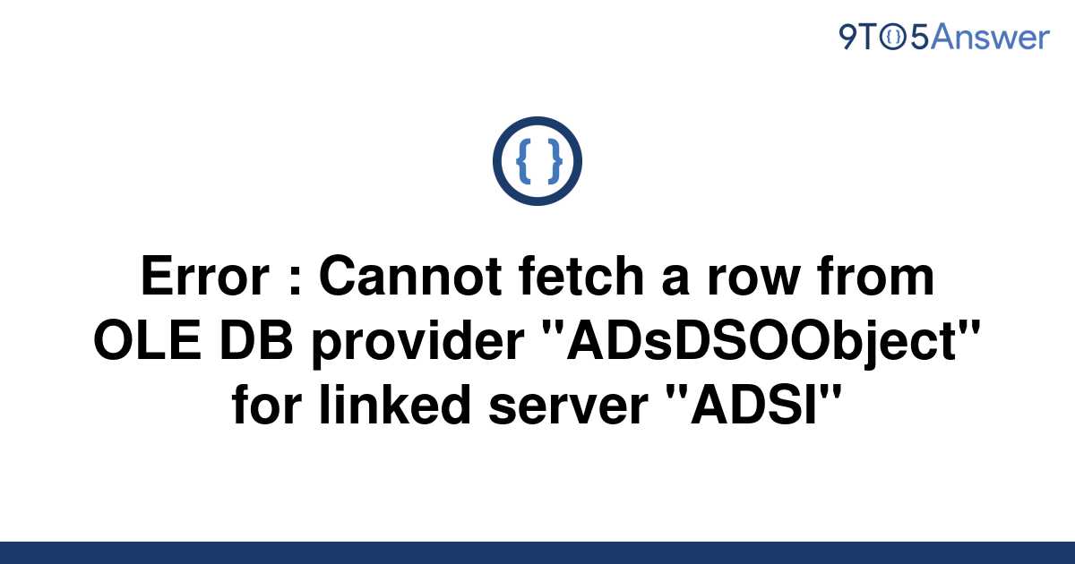 solved-error-cannot-fetch-a-row-from-ole-db-provider-9to5answer