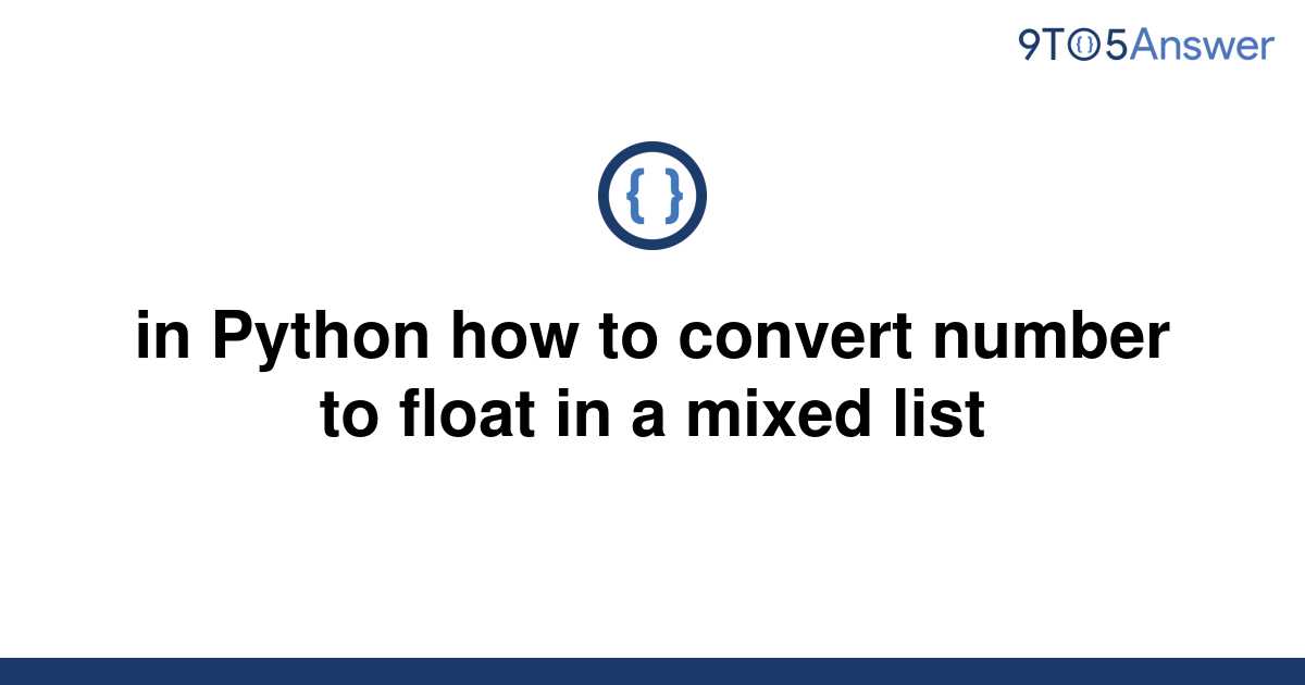 solved-in-python-how-to-convert-number-to-float-in-a-9to5answer