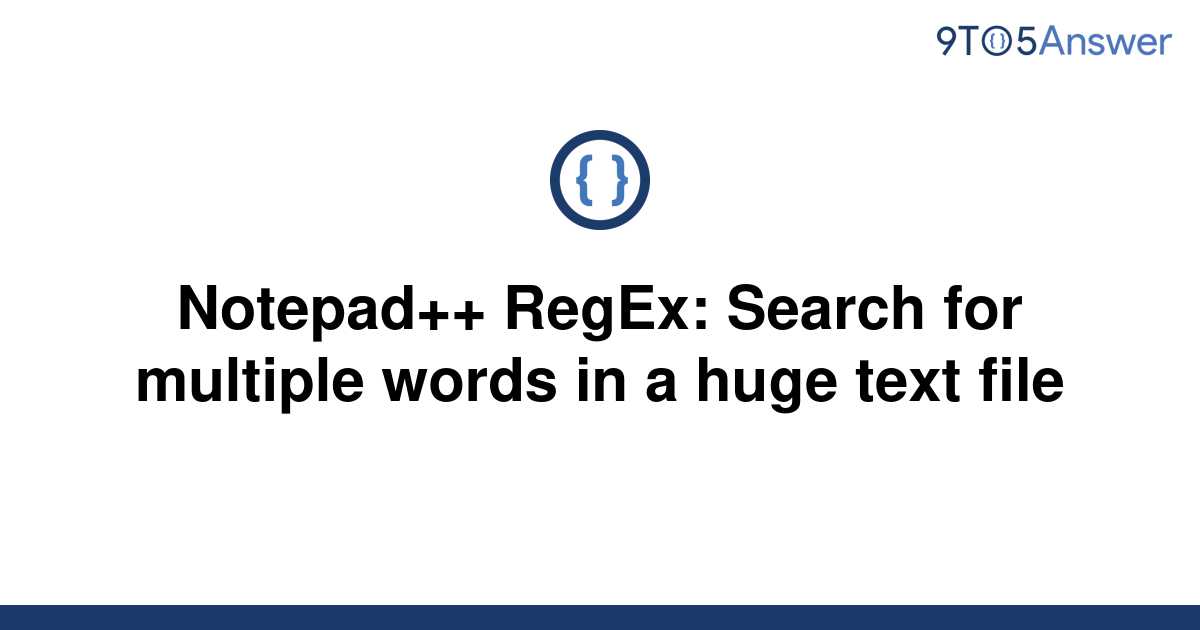 solved-notepad-regex-search-for-multiple-words-in-a-9to5answer