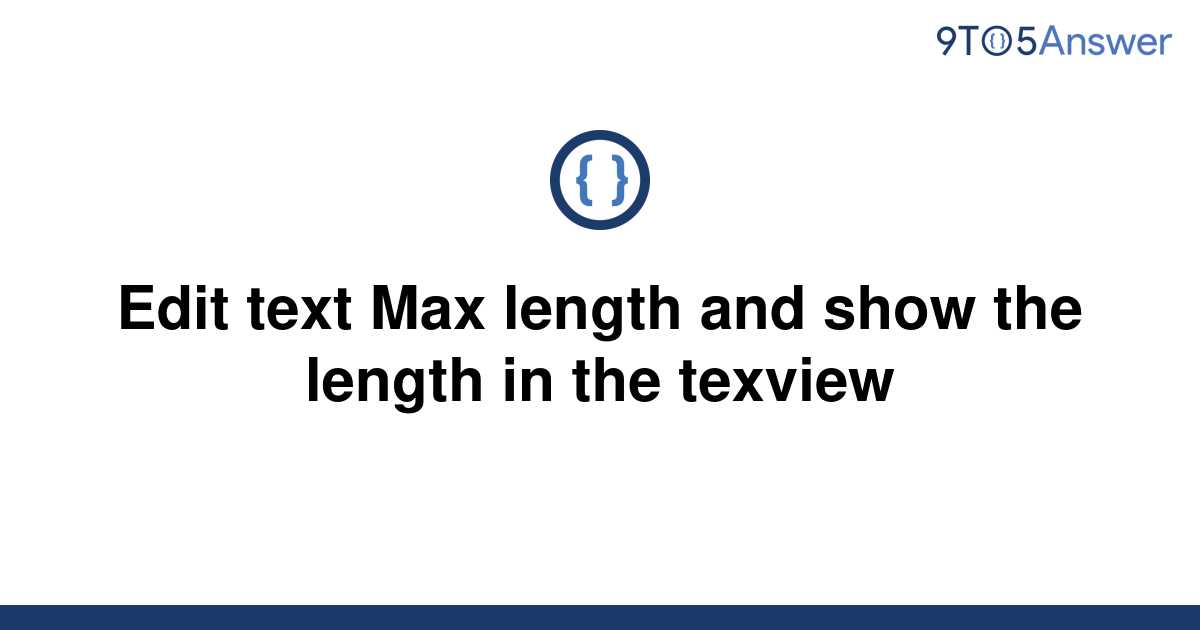 Text Max Length