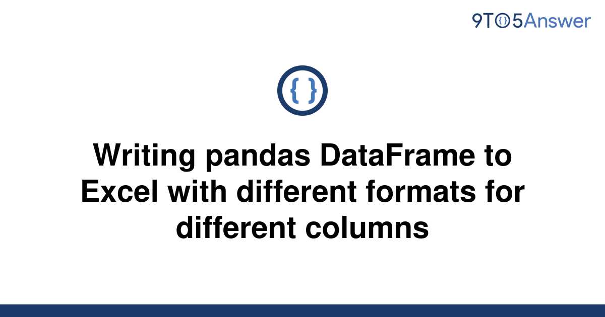 solved-writing-pandas-dataframe-to-excel-with-different-9to5answer